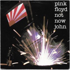 PINK FLOYD - Not now John   ***UK - Press***